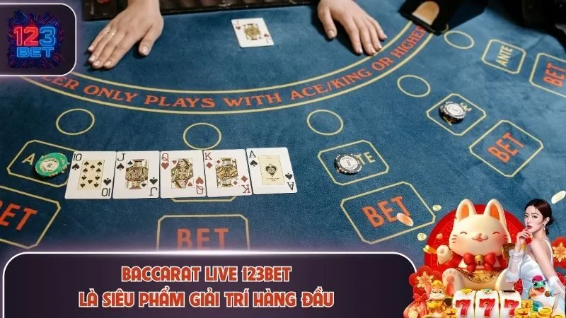 Baccarat Live 123Bet - Siêu Phẩm Game Đổi Thưởng Uy Tín Nhất 2 Baccarat Live 123Bet là siêu phẩm giải trí hàng đầu